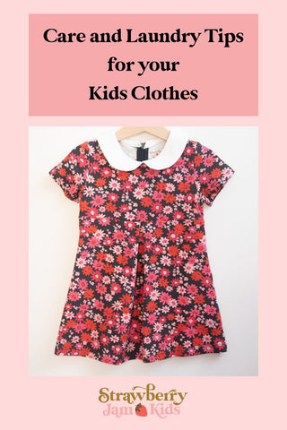 Quick Care and Laundry Tips for your new Strawberry Jam Kids Clothes - Strawberry Jam Kids